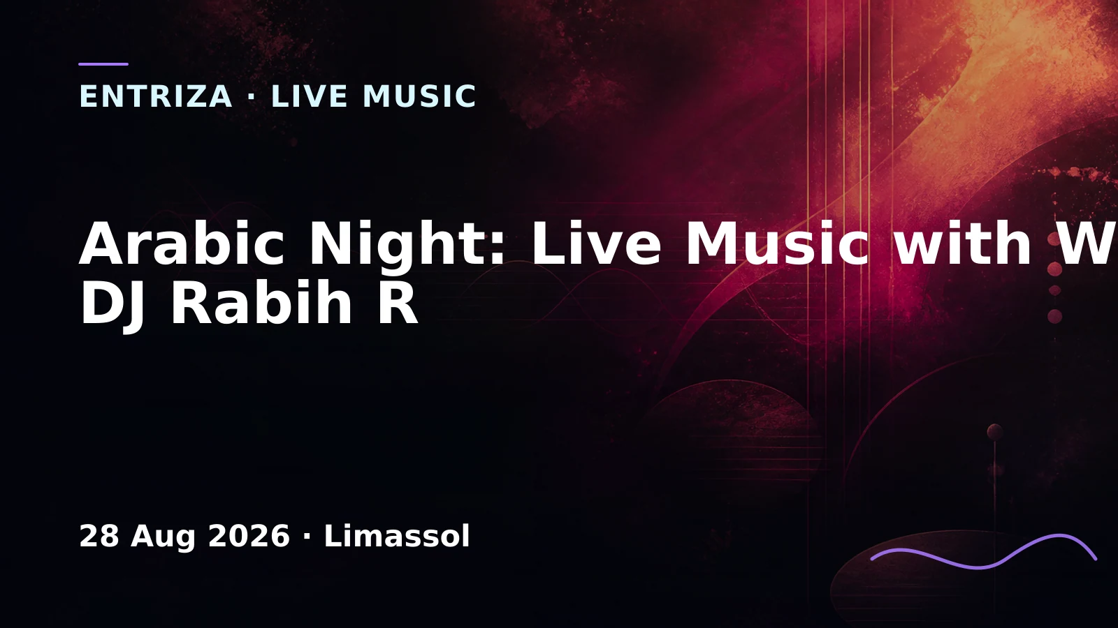 Arabic Night: Live Music with Wassim & DJ Rabih R, EventOr Cyprus, Limassol