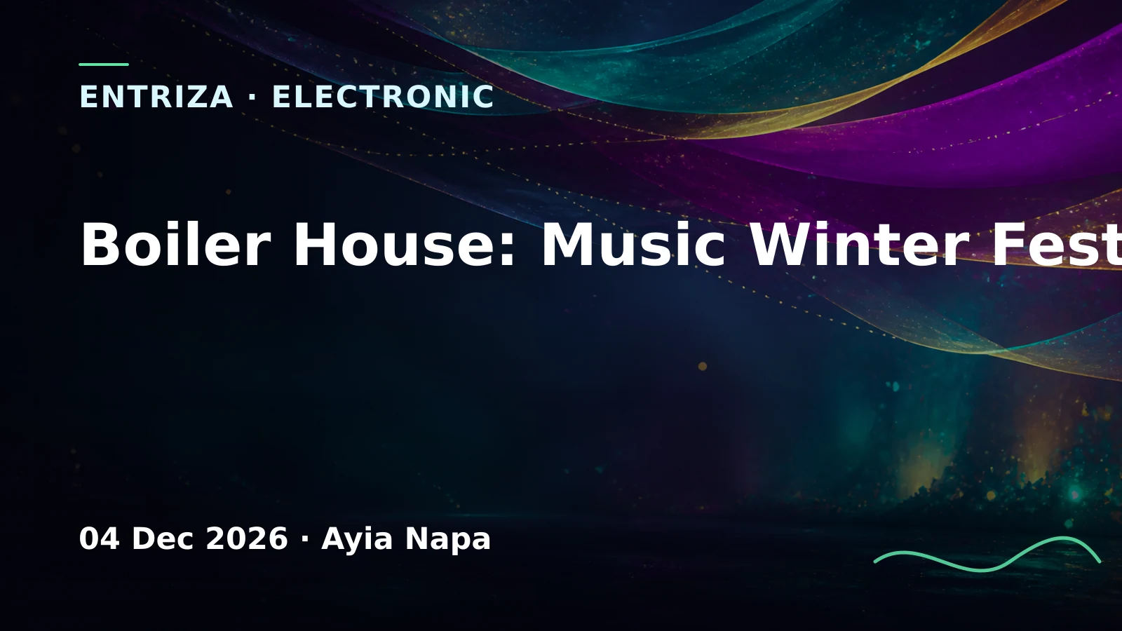 Boiler House: Music Winter Festival, Cyprus Underground, Ayia Napa
