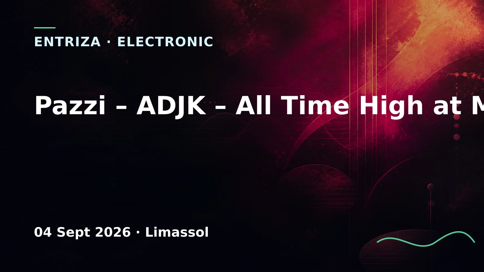 Pazzi – ADJK – All Time High at Mason, Cyprus Underground, Limassol