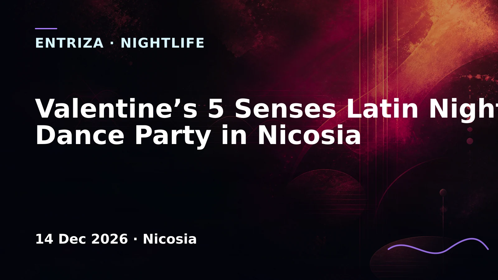 Valentine’s 5 Senses Latin Night: Dance Party in Nicosia, EventOr Cyprus, Nicosia