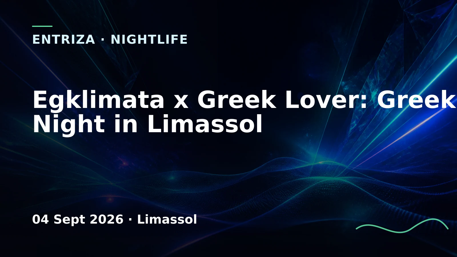 Egklimata x Greek Lover: Greek Party Night in Limassol, EventOr Cyprus, Limassol
