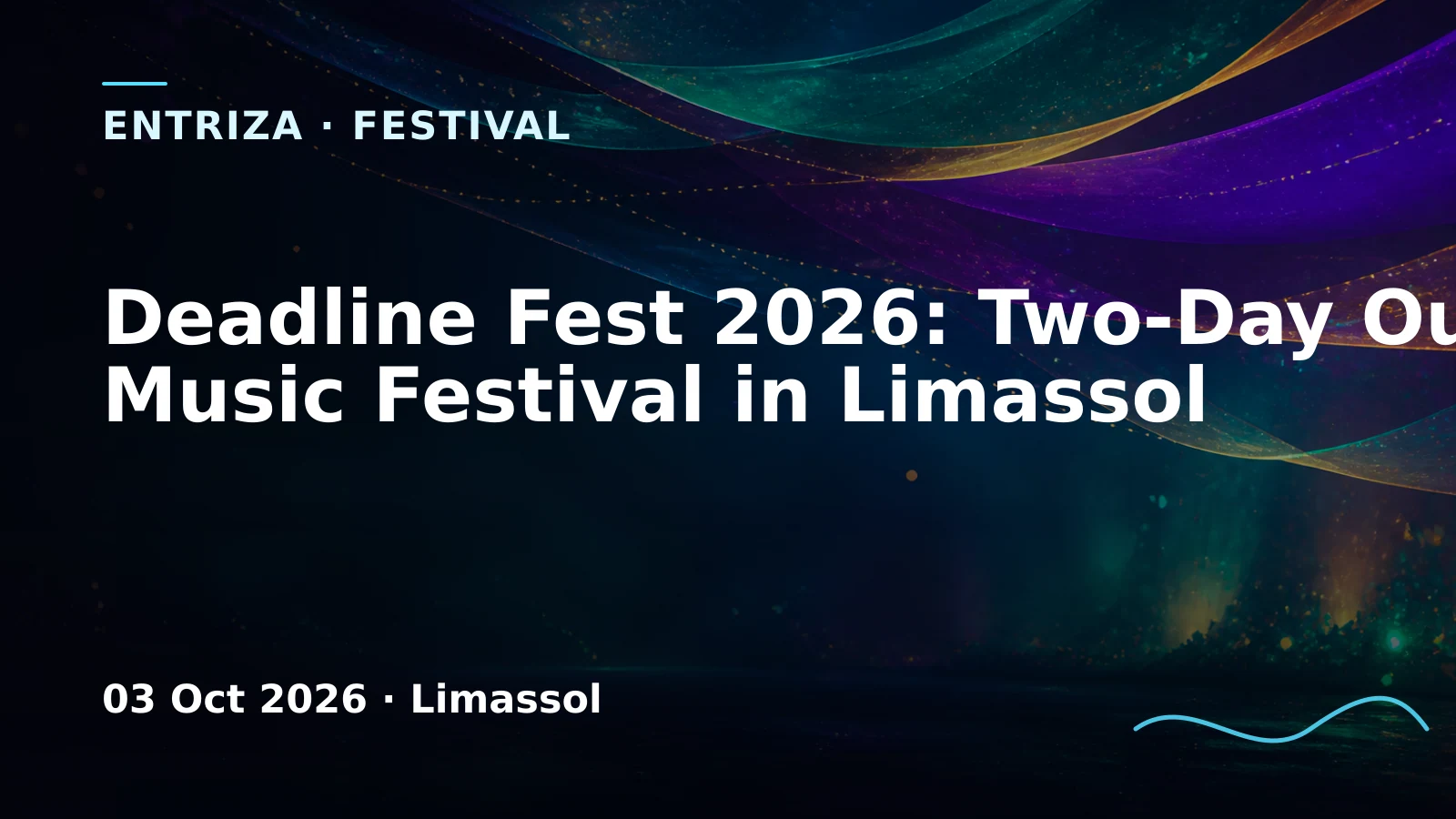 Deadline Fest 2026: Two-Day Outdoor Music Festival in Limassol, EventOr Cyprus, Limassol