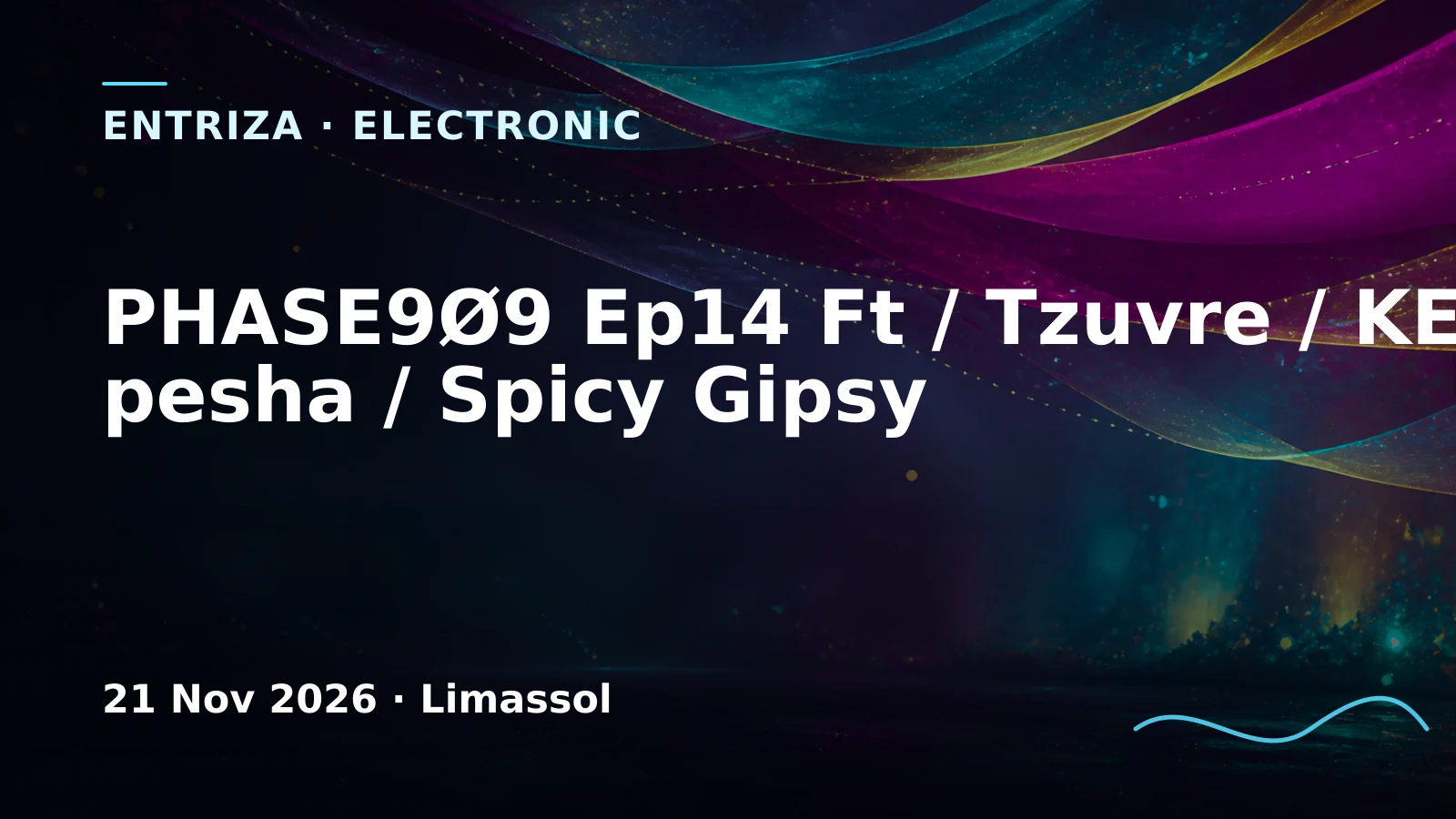 PHASE9Ø9 Ep14 Ft / Tzuvre / KELER / pesha / Spicy Gipsy, Cyprus Underground, Limassol